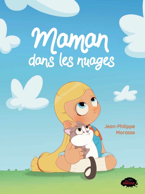 Title details for Maman dans les nuages by Jean-Philippe Morasse - Available